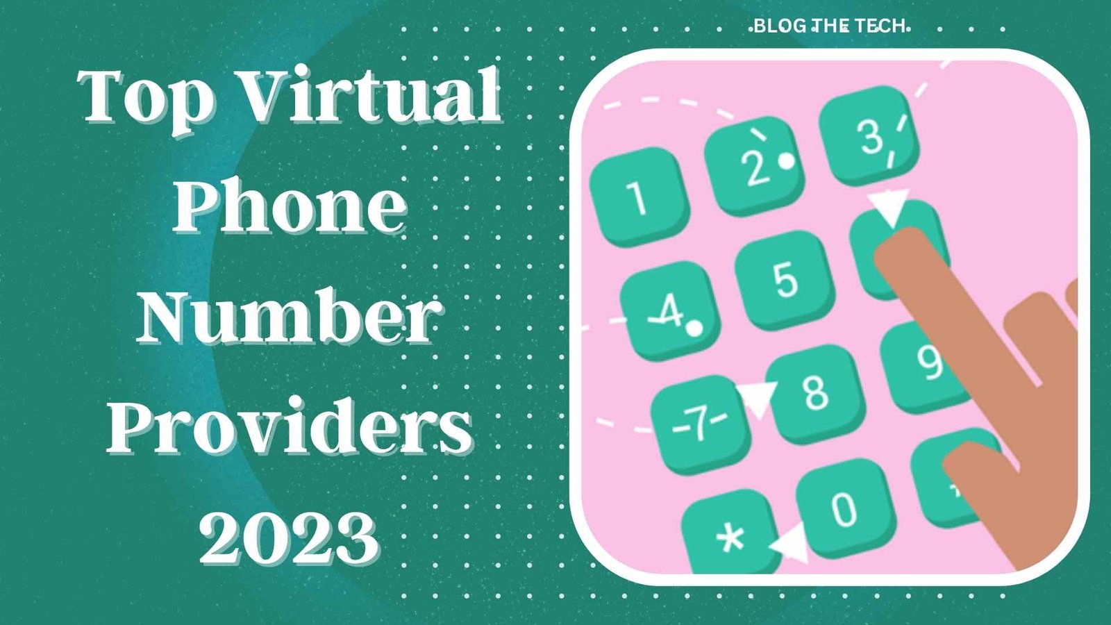 top-virtual-phone-number-providers-2023 5 Top Virtual Phone Number Providers 2023