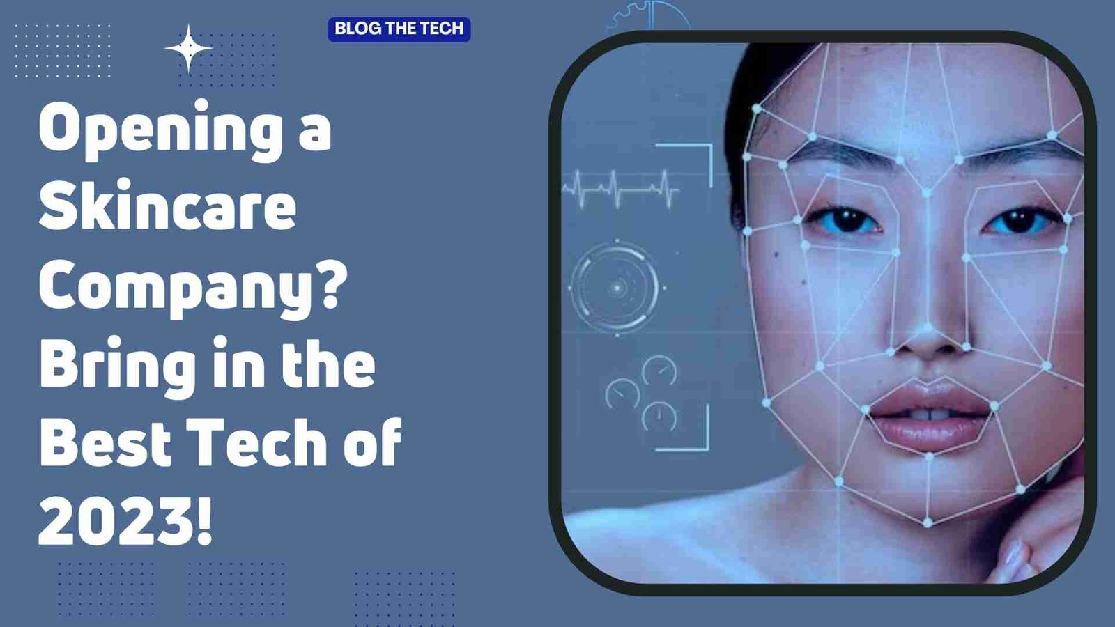 latest tech tools for skincare