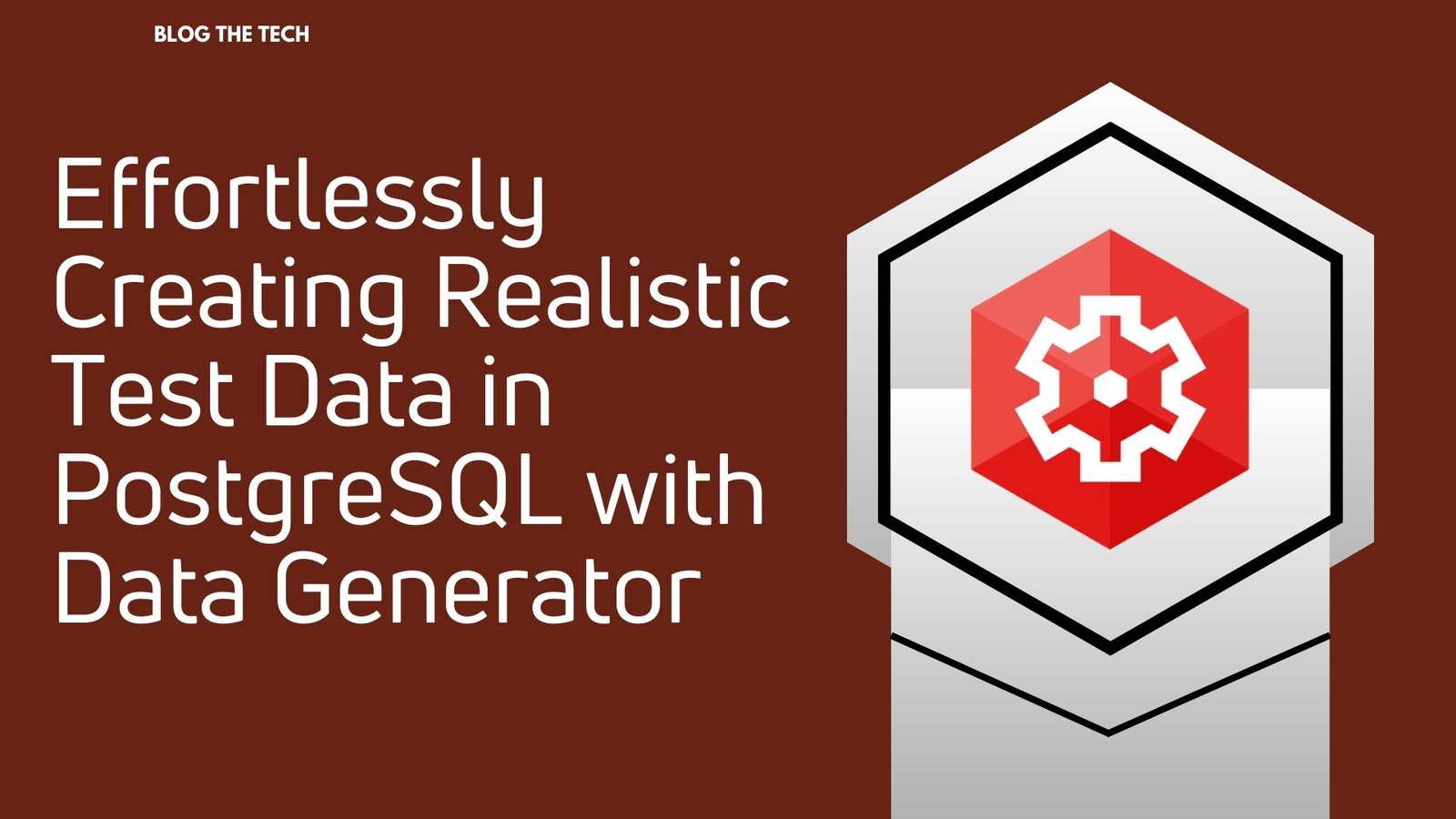 effortlessly creating realistic test data in postgresql with data generator creating-realistic-test-data-in-postgresql-data-generator-featured
