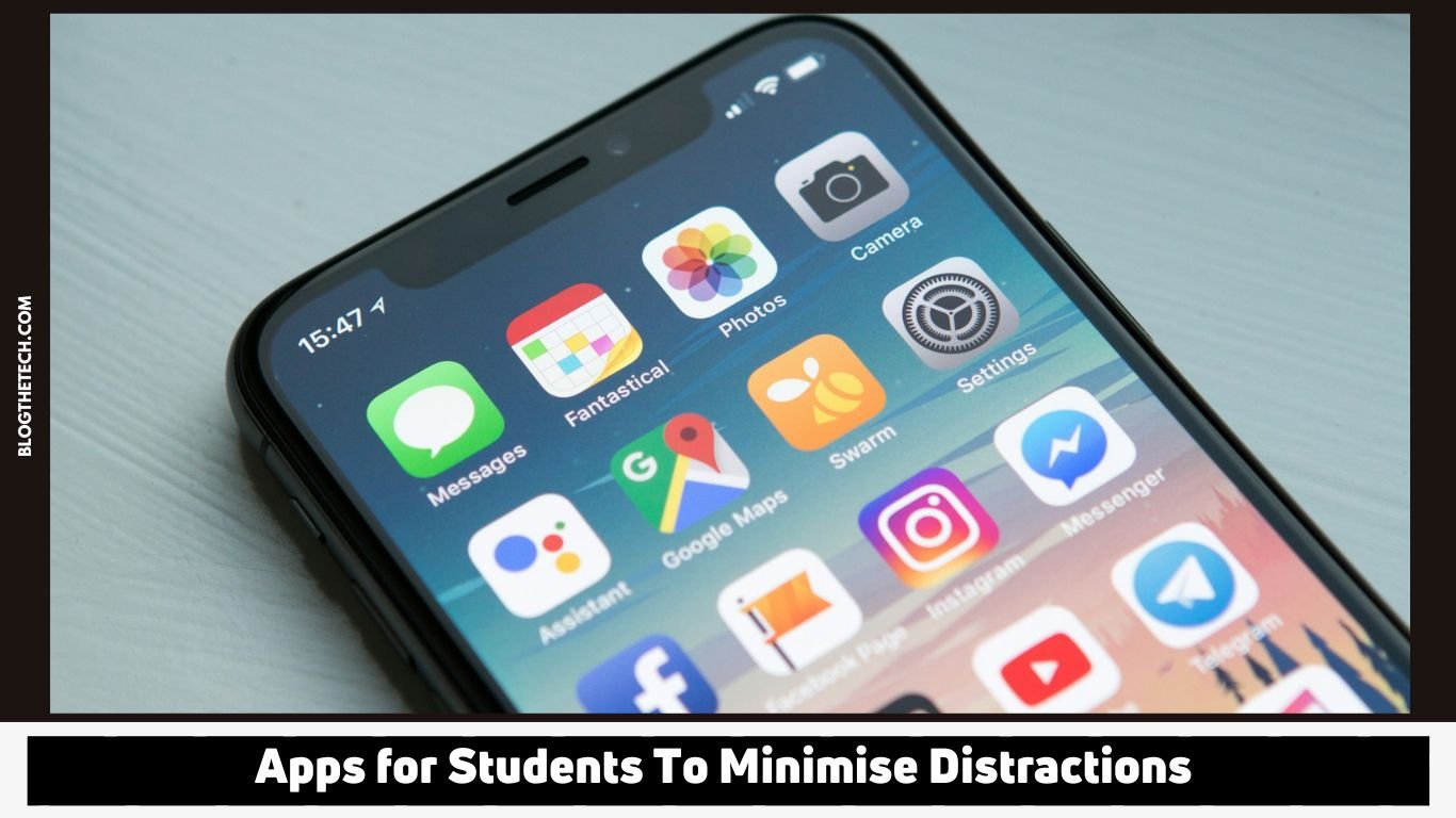 Apps for Students To Minimise Distractions