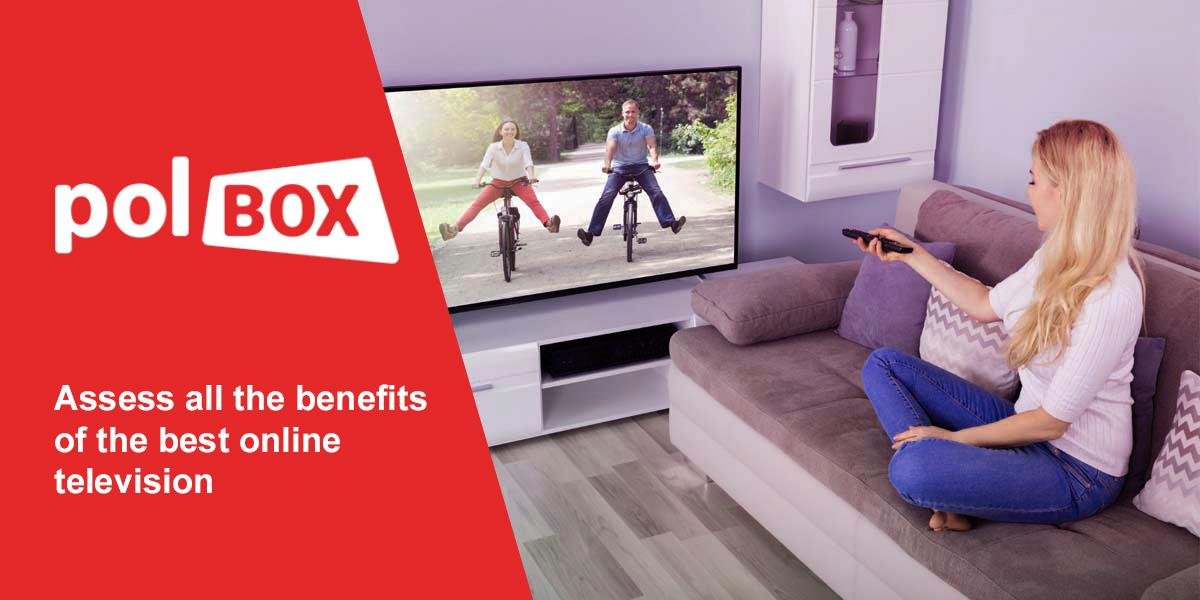 Benefits of the Best Online Television